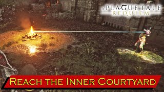 A Plague Tale Requiem Reach the Inner Courtyard \u0026 Use Sophia’s Prism Guide | Chapter 10 Bloodline