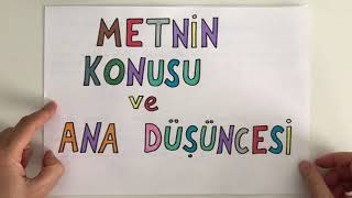 Metnin Konusu ve Ana Düşüncesi / 4 TÜRKÇE