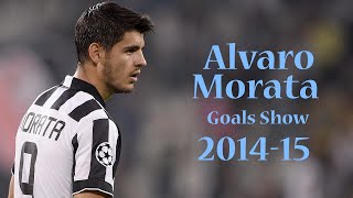 Alvaro Morata | Goals Show | Juventus 2014-15 HD