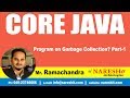 Program on Garbage Collection? Part-1 | Core Java Tutorial | by Mr.Ramachandra