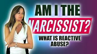 Am I The Narcissist? How Narcissists Use Reactive Abuse to Gaslight You