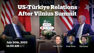 US-Türkiye Relations After Vilnius Summit