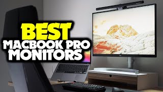 TOP 6: Best monitors for MacBook Pro [2022] - superb image quality and hassle-free connectivity!