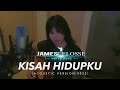 KISAH HIDUPKU (ACOUSTIC) - JAMES CELOSSE WHITE DOVE 2023