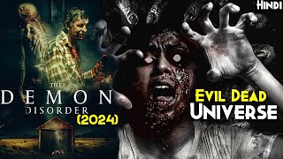 The Demon Disorder (2024) Explained In Hindi | Shaapit Horror Cabin - Movie Just Like EVIL DEAD