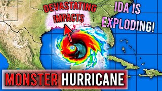 MONSTER Hurricane Ida is Exploding... Category 4 or 5? Devastating Impacts