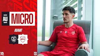 🎙️ Au micro avec Lucas Buades avant Nancy - VAFC