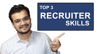 3 Skills to Become Excellent Recruiter.