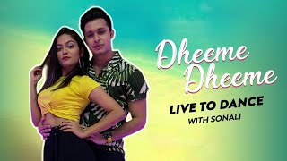 Dheeme Dheeme Dance Video | LiveToDance with Sonali | Tony Kakkar | Neha Sharma | DHD