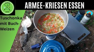 Tuschonka mit Buchweizen - Armee und Krisenessen