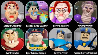 Escape Grandma,Barry's Prison Run,Grumpy Gran,Epic School Escape,Prison Borry Breakout,Evil Grandpa