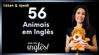 Na aula de hoje você aprenderá a falar 56 animais em Inglês.