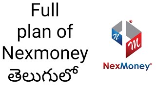 Full plan of nexmoney in telugu language contact :9110380817.