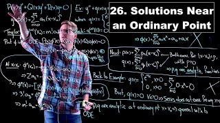 Series Solutions Near an Ordinary Point - Ordinary Differential Equations | Lecture 26