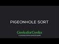 Pigeonhole Sort | GeeksforGeeks