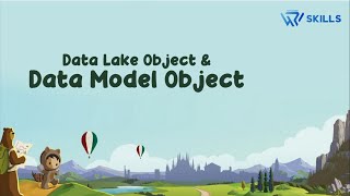 Data Lake Object & Data Model Object