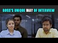 Boss's Unique Way Of Interview | PDT Stories