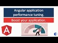 Angular Application performance serious boost - Part 1