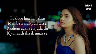 Lyrics : Teri Aadat - Abhi Dutt | Sidhharth Nigam and Anushka Sen | new song lyrics