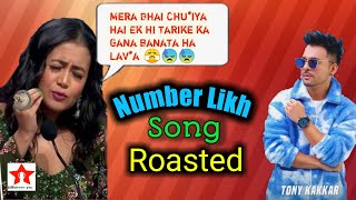 Roasting Tony Kakkar Number likh song | Alterrrr etc