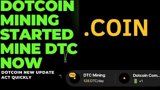 Dotcoin update | Dtc mining restarted | act quickly to mine DTC #dotcoin #dtc #crypto #airdrop