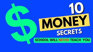How 10 Money Secrets Schools Won't Teach You Lead to Financial Freedom