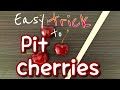 How to pit cherries by hand