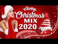 Merry Christmas Mix 2020 - Christmas Melody Best Song - Happy New Year Mix 2020