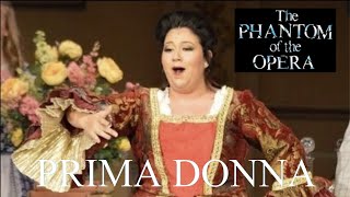 Phantom of the Opera- Carlotta- Prima Donna