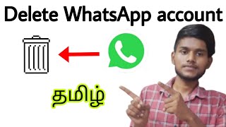 whatsapp account delete / how to delete whatsapp account permanently in tamil / Balamurugan Tech