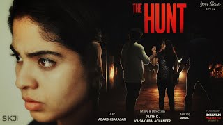 The Hunt | Your Stories EP - 42 | SKJ Talks | Women Safety | Malayalam Short film