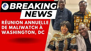 Réunion Annuelle de Maliwatch à Washington, DC