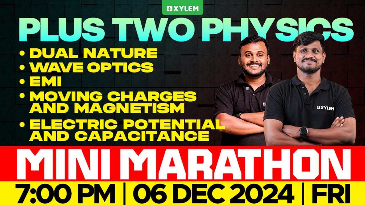 Plus Two Physics Mini Marathon Xylem Plus Two Youtube