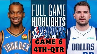 Dallas Mavericks vs Oklahoma City Thunder Game 6 Highlights 4th-QTR | May 18 | 2024 NBA Playoffs