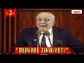 İtirazımvar demirel zihniyeti 3 ❗ mücahit erbakan