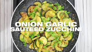 Garlic Onion Sauteed Zucchini Recipe