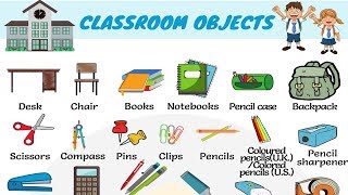 Things in the Classroom | Classroom Objects Vocabulary Words List