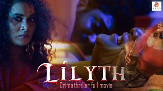 Kannada Action Suspense Thriller Full Movie|Kannada Dubbed  Action Full Movie - LILYTH