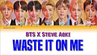 STEVE AOKI x BTS (방탄소년단) - Waste It On Me - 가사 (Sub español+Eng Sub+Lyrics+Color