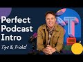 How to Write a Podcast Intro | Best Podcast Intro Examples