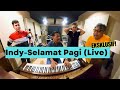 Indy - Selamat Pagi | Live with 360 Camera at Ramzy Has