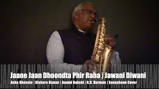 Jaane Jaan Dhoondta Phir Raha | Jawani Diwani | The Ultimate Sax Collection & Covers|#425