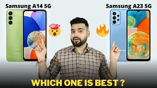 Samsung Galaxy A14 5G vs Samsung Galaxy A23 5G - Full Comparison in Hindi | GALTI MAT KARNA |