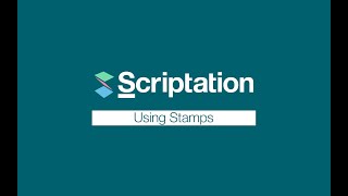 Using Stamps + Creating Custom Stamps | Scriptation Tutorial