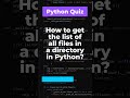 Python Tutorial: Retrieving All Files in a Directory