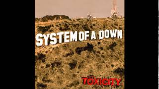 S̲y̲stem of a D̲own Toxicity Full Album