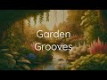 Garden Grooves 🌿 - Lofi Beats Amidst Nature