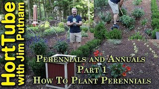 Perennials and Annuals P1 - How To Plant Perennials