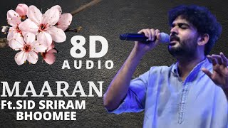 Maaran ( 8D Audio ) - SID SRIRAM | Bhoomee | Kudukku 2025