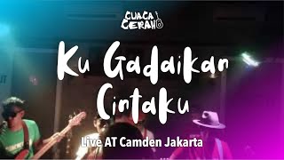 ORKES CUACA CERAH - KUGADAIKAN CINTAKU “‘DIRADIO”’ (GOMBLOH COVER)